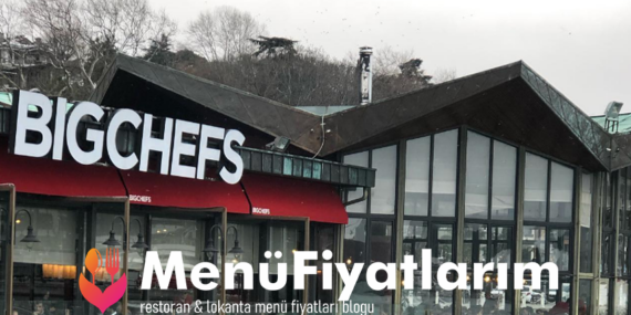 Big Chefs Menü Fiyatları – Restoran, Kafe