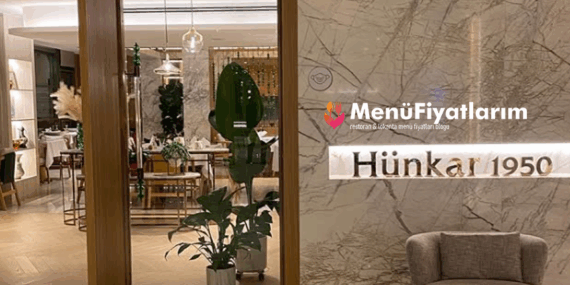 Hünkar Lokantası Menü Fiyatları – Restoran 2025 Menü